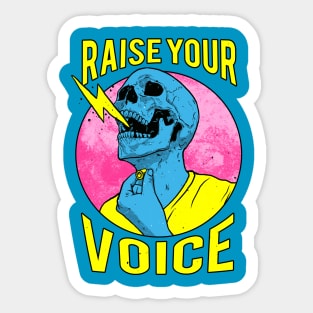 Raise Your Voice Sticker